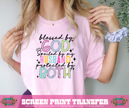 FULL COLOR SCREEN PRINT - BLESSED BY GOD SPOILED BY HUSBAND