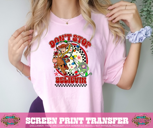 FULL COLOR SCREEN PRINT - DON'T STOP BELIEVIN