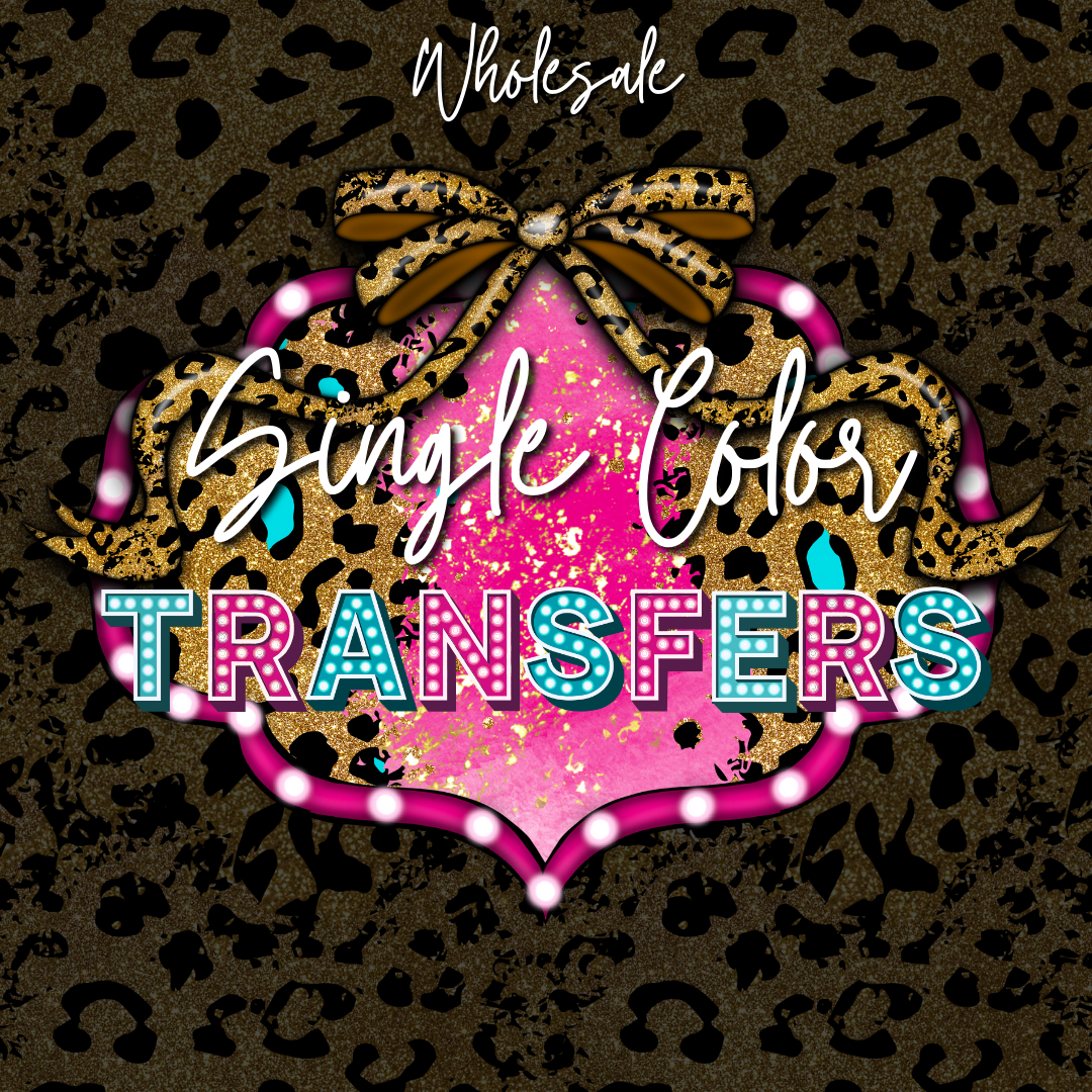 Sweet Transfer Single Color Transfers – Sweet Southern Transfers LLC
