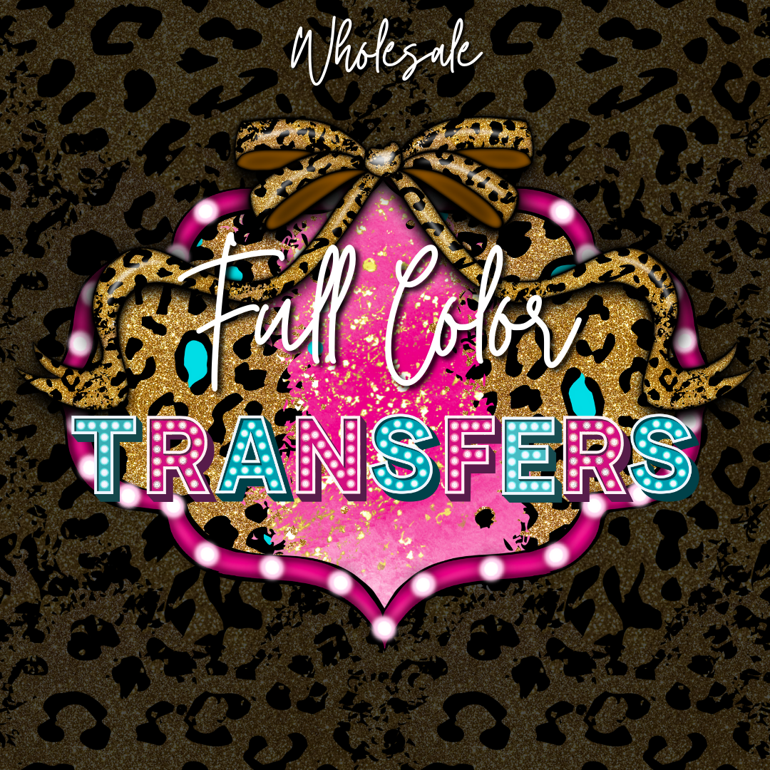 Full Color Wholesale Transfers – Sweet Southern Transfers LLC