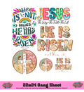 HE IS NOT HE HAS RISEN - COLLECTION GANG SHEET