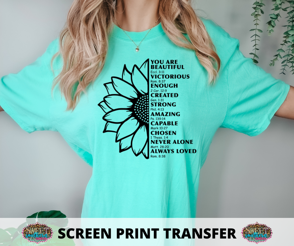 SCREEN PRINT -   (READY TO SHIP) YOU ARE BEAUTIFUL SUNFLOWER