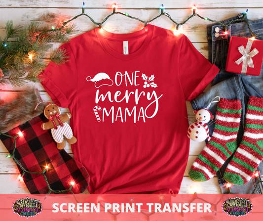 SCREEN PRINT - (READY TO SHIP) ONE MERRY MAMA