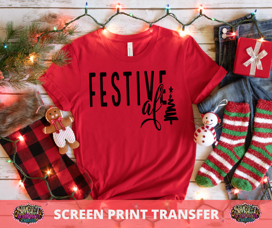 SCREEN PRINT -   (READY TO SHIP) FESTIVE AF