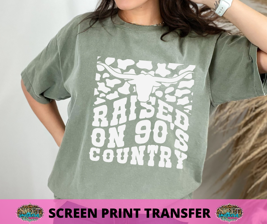 SINGLE COLOR SCREEN PRINT -   RAISED ON 90S COUNTRY BULL