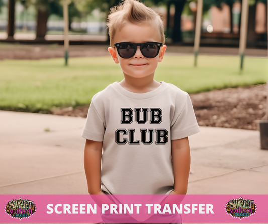 SINGLE COLOR SCREEN PRINT  -  BUB CLUB