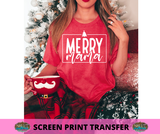 SINGLE COLOR SCREEN PRINT TRANSFER -  MERRY MAMA