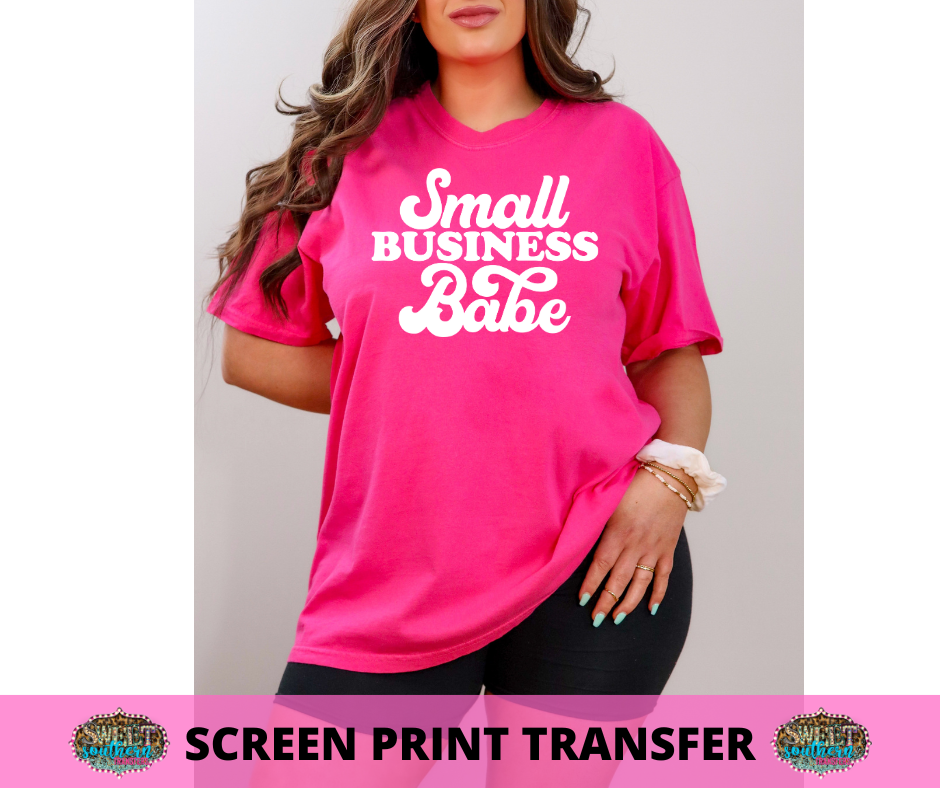 SCREEN PRINT -   (READY TO SHIP )  SMALL BUSINESS BABE