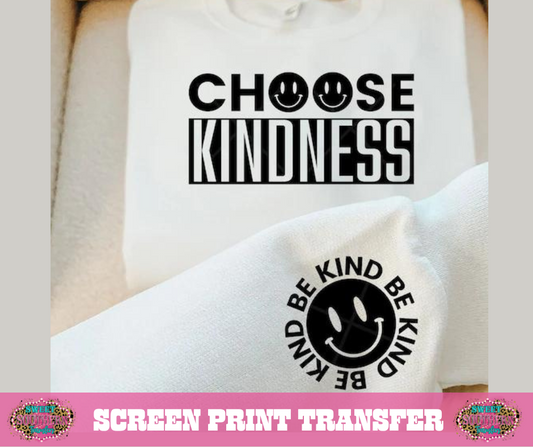 SINGLE COLOR SCREEN PRINT - CHOOSE KINDNESS