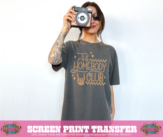 SINGLE COLOR SCREEN PRINT -THE HOMEBODY CLUB