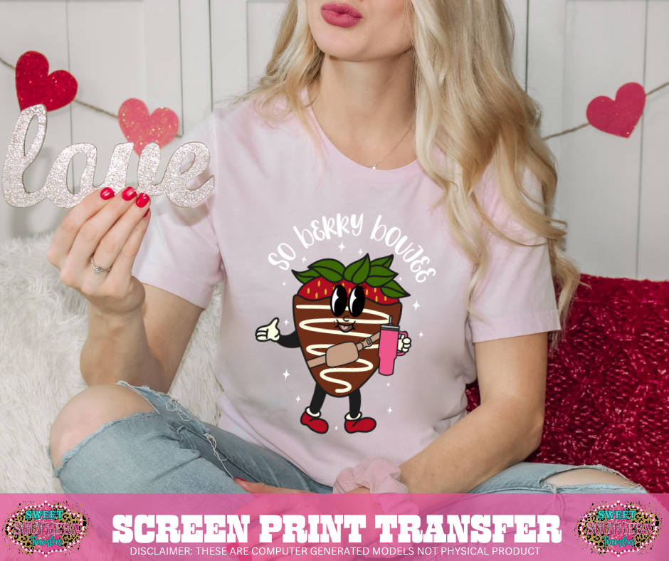 FULL COLOR SCREEN PRINT - SO BERRY BOUJEE STRAWBERRY