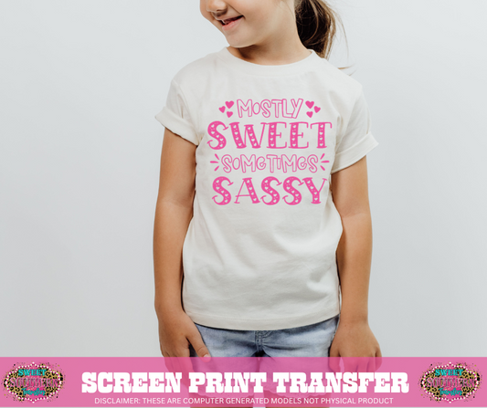 SINGLE COLOR SCREEN PRINT TRANSFER  - MOSTLY SWEET SOMETIMES SASSY HEARTS