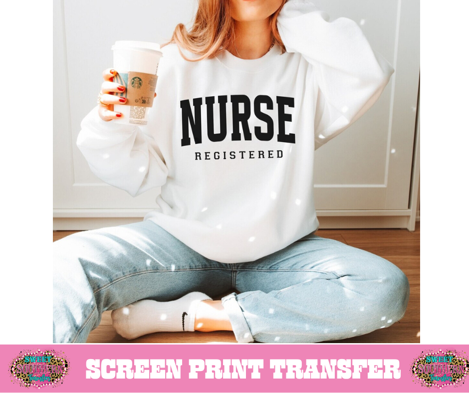 SINGLE COLOR SCREEN PRINT - NURSE REGISTERED