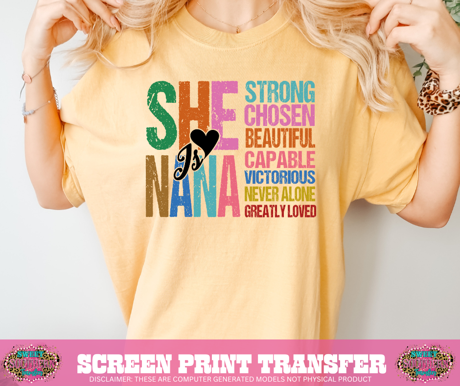 FULL COLOR SCREEN PRINT - SHE IS NANA