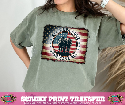 FULL COLOR SCREEN PRINT - ALL GAVE SOME SOME GAVE ALL