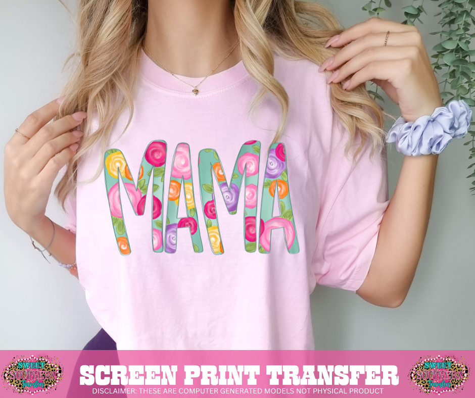 FULL COLOR SCREEN PRINT - MAMA ROSES