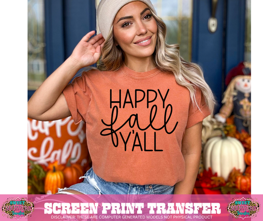 SINGLE COLOR SCREEN PRINT - HAPPY FALL Y'ALL