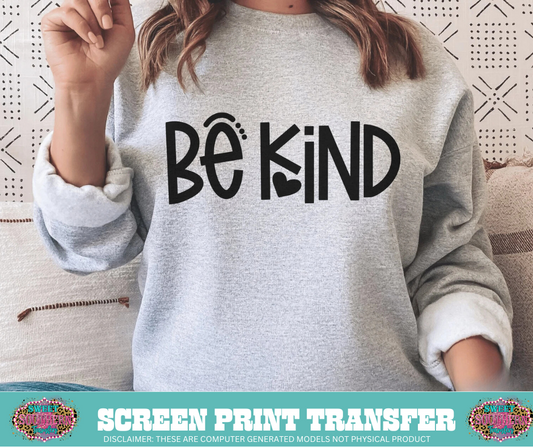 SINGLE COLOR SCREEN PRINT TRANSFER - BE KIND HEART