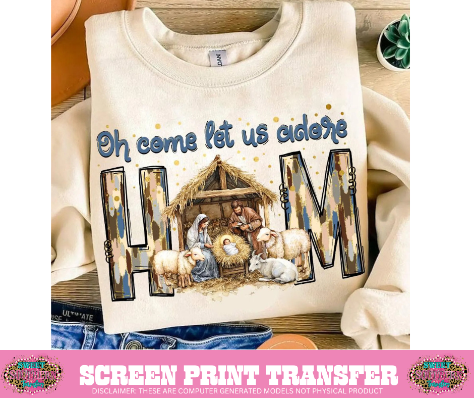 FULL COLOR SCREEN PRINT  - OH COME LET US ADORE HIM