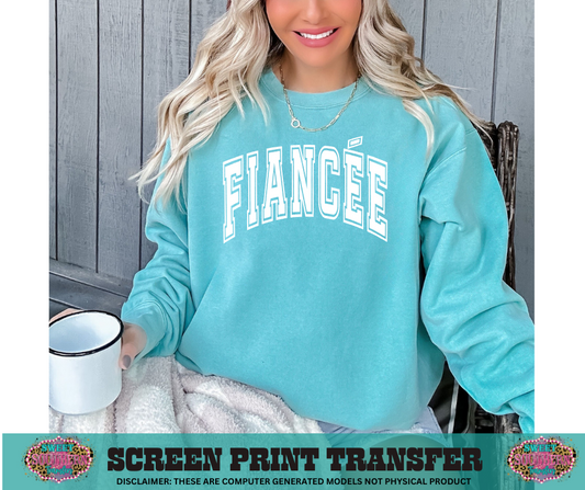 SINGLE COLOR SCREEN PRINT TRANSFER  - FIANCE'