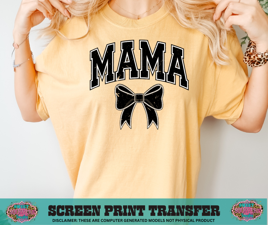 SINGLE COLOR SCREEN PRINT TRANSFER  -  MAMA VARISTY BOW