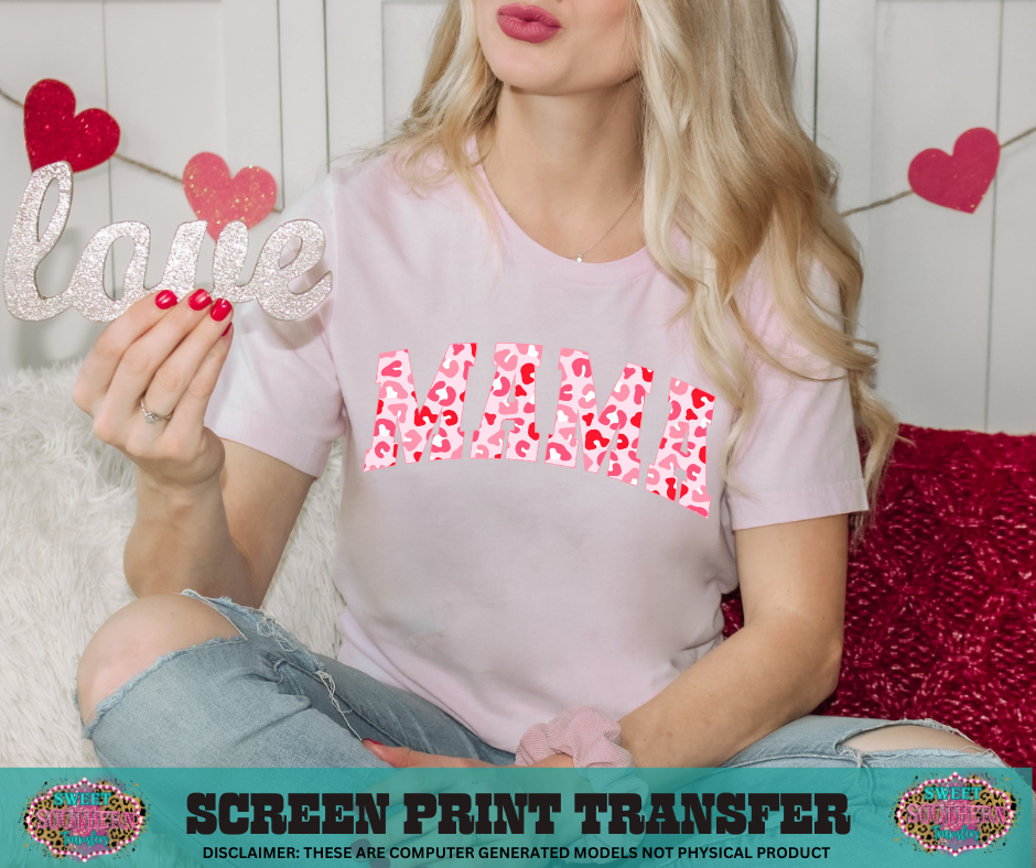 FULL COLOR SCREEN PRINT  - MAMA VARISTY VALENTINE