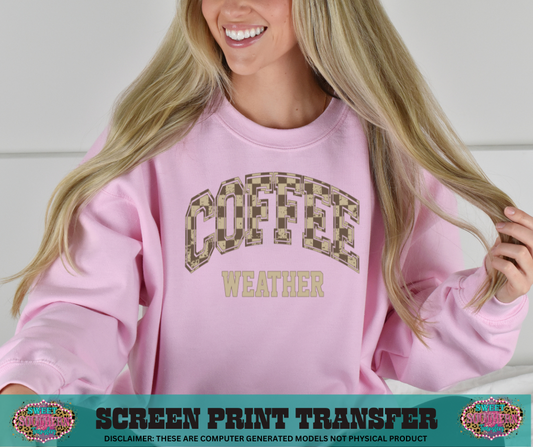 FULL COLOR SCREEN PRINT  - COFFEE WEATHER CHECKERED