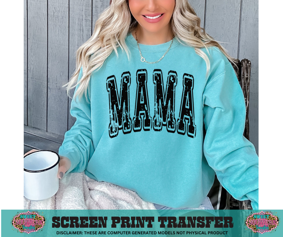 SINGLE COLOR SCREEN PRINT TRANSFER   -  MAMA VARISTY DISTRESSED