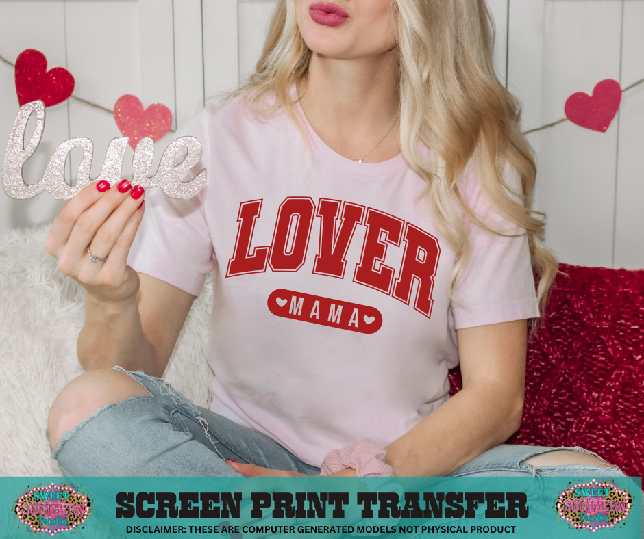 SINGLE COLOR SCREEN PRINT TRANSFER   - LOVER MAMA