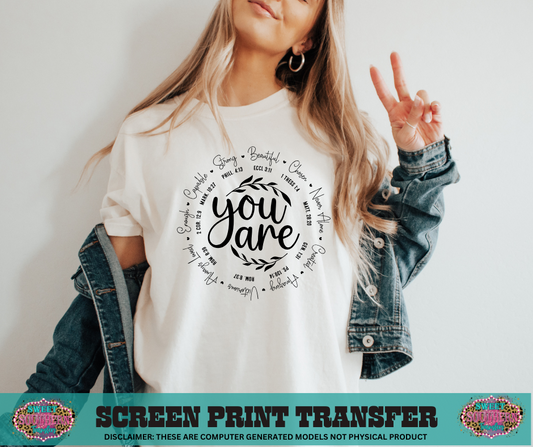 SINGLE COLOR SCREEN PRINT  - YOU ARE CIRCLE