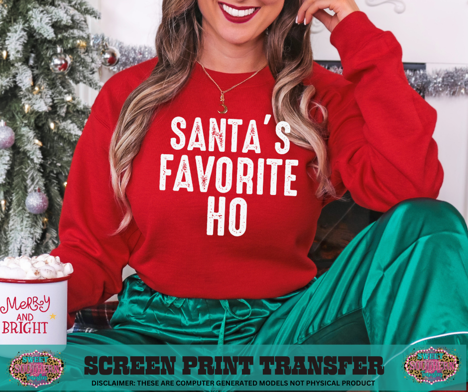 SINGLE COLOR SCREEN PRINT - SANTA'S FAVORITE HO