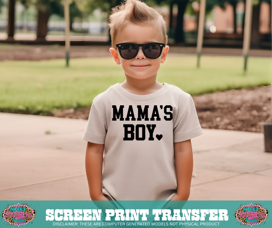 SINGLE COLOR SCREEN PRINT   - MAMA'S BOY