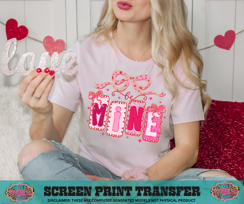 FULL COLOR SCREEN PRINT - BE MINE BOW PINK