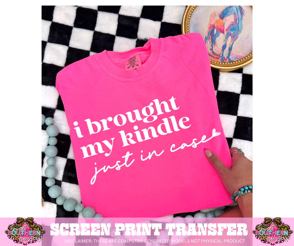 SINGLE COLOR SCREEN PRINT  - KINDLE