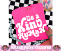 SINGLE COLOR SCREEN PRINT - BE A KIND HUMAN