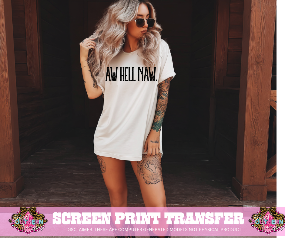 SINGLE COLOR SCREEN PRINT - AW HELL NA