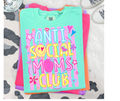 FULL COLOR SCREEN PRINT-ANTI SOCIAL MOMS CLUB SMILEY