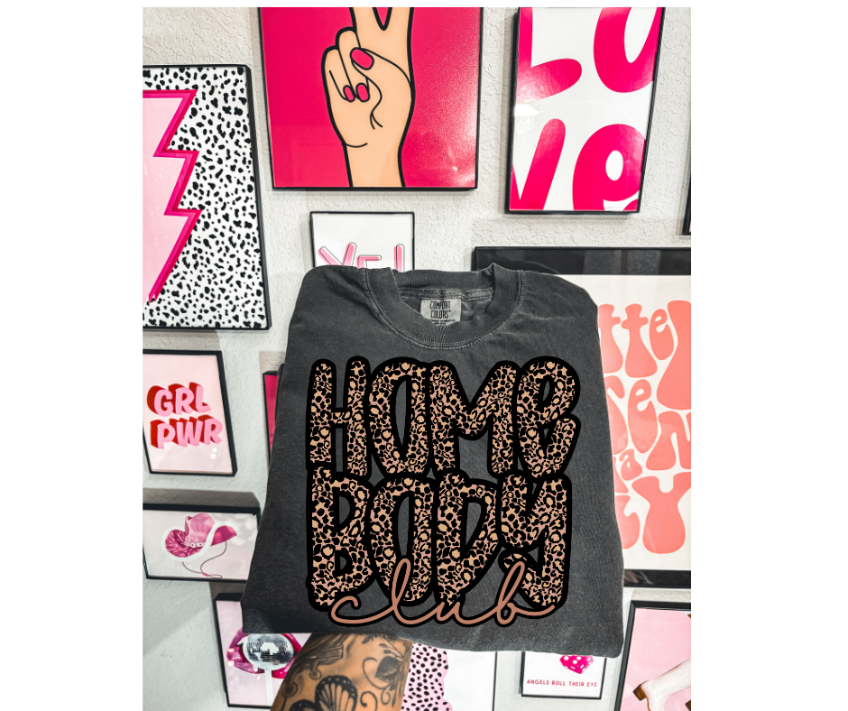 FULL COLOR SCREEN PRINT - HOME BODY CLUB