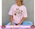 SINGLE COLOR SCREEN PRINT - BE HAPPY SMILEY