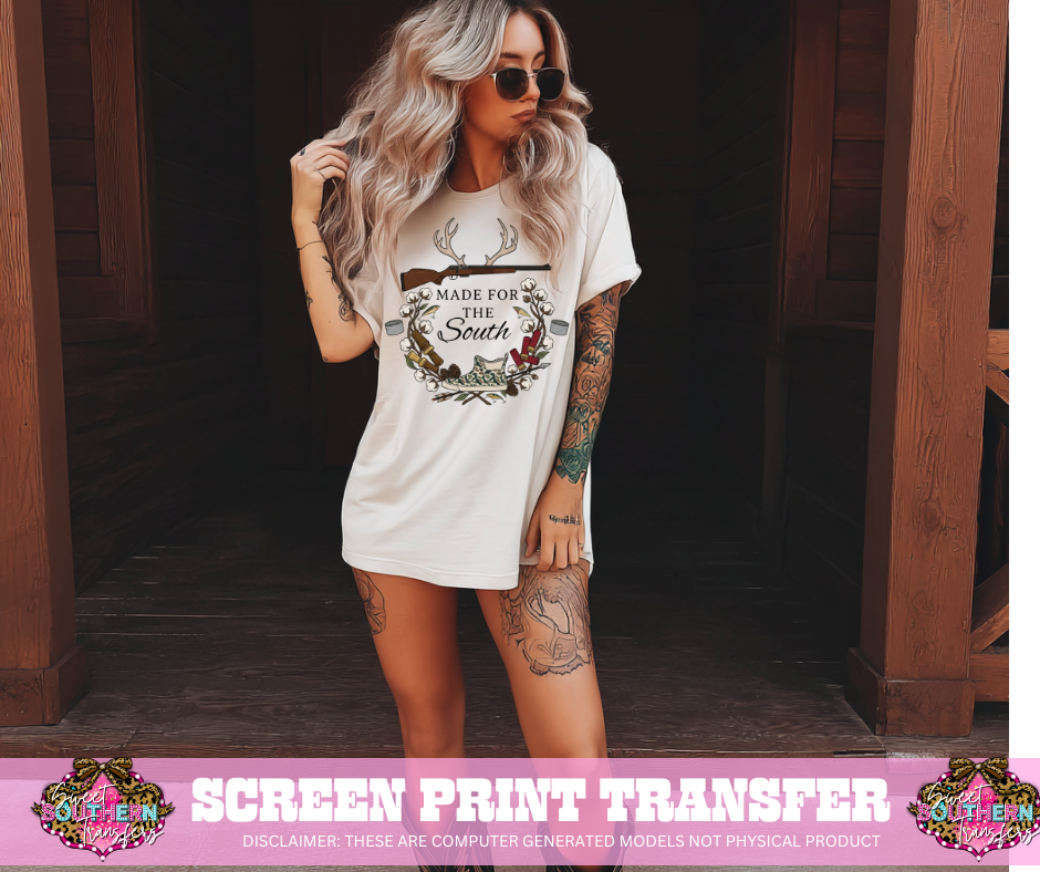 FULL COLOR SCREEN PRINT - MADE FOR THE SOUTH