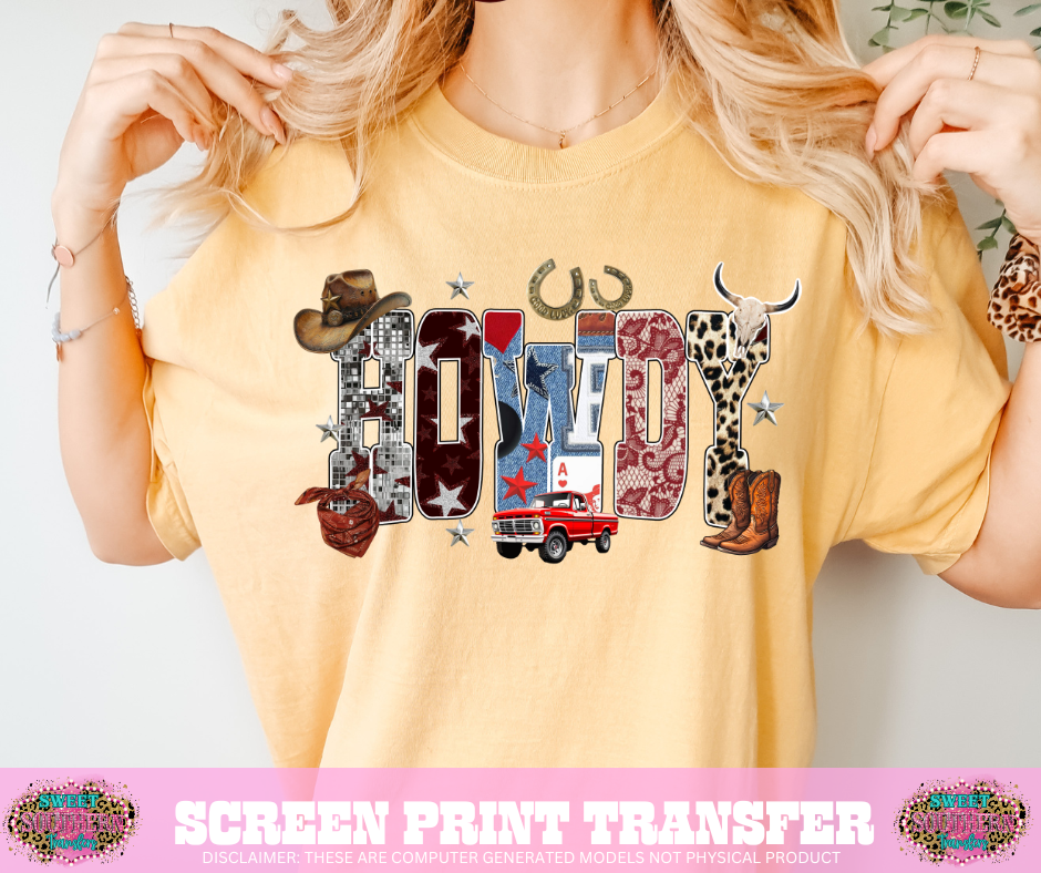 FULL COLOR SCREEN PRINT - HOWDY