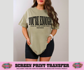 SINGLE COLOR SCREEN PRINT - YOU'RE ENOUGH EVEN ON YOUR WORST DAYS