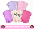 SINGLE COLOR SCREEN PRINT - FUTURE MRS .