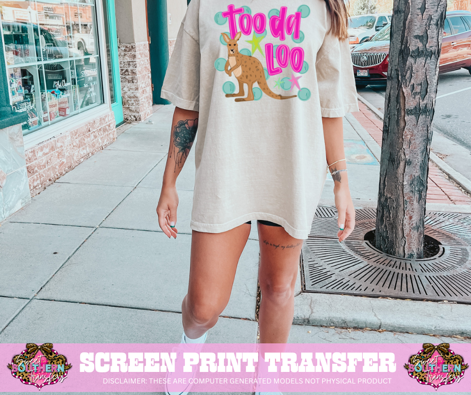 FULL COLOR SCREEN PRINT - TOO DA LOO