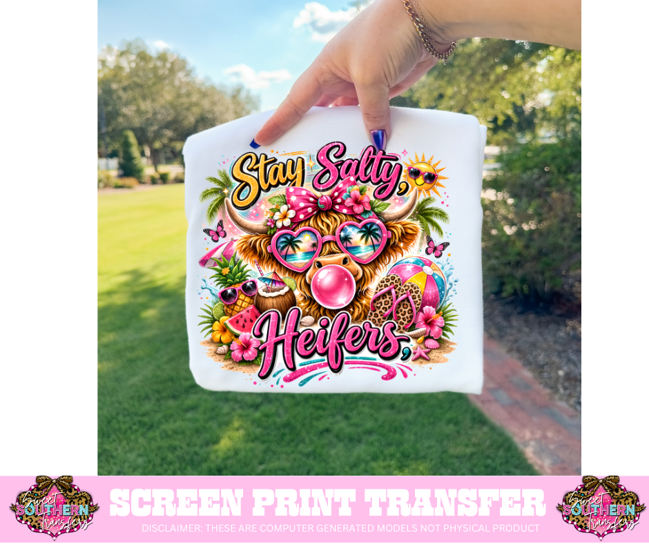 FULL COLOR SCREEN PRINT - STAY SALTY HEIFER
