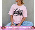 SINGLE COLOR SCREEN PRINT - EXTRA HEAVY ON PROTECTING MY PEACE