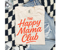 SINGLE COLOR SCREEN PRINT - THE HAPPY MAMA CLUB