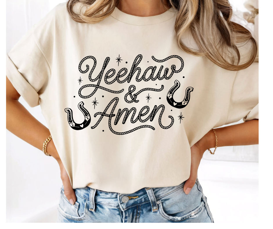 SINGLE COLOR SCREEN PRINT - YEEHAW AND AMEN