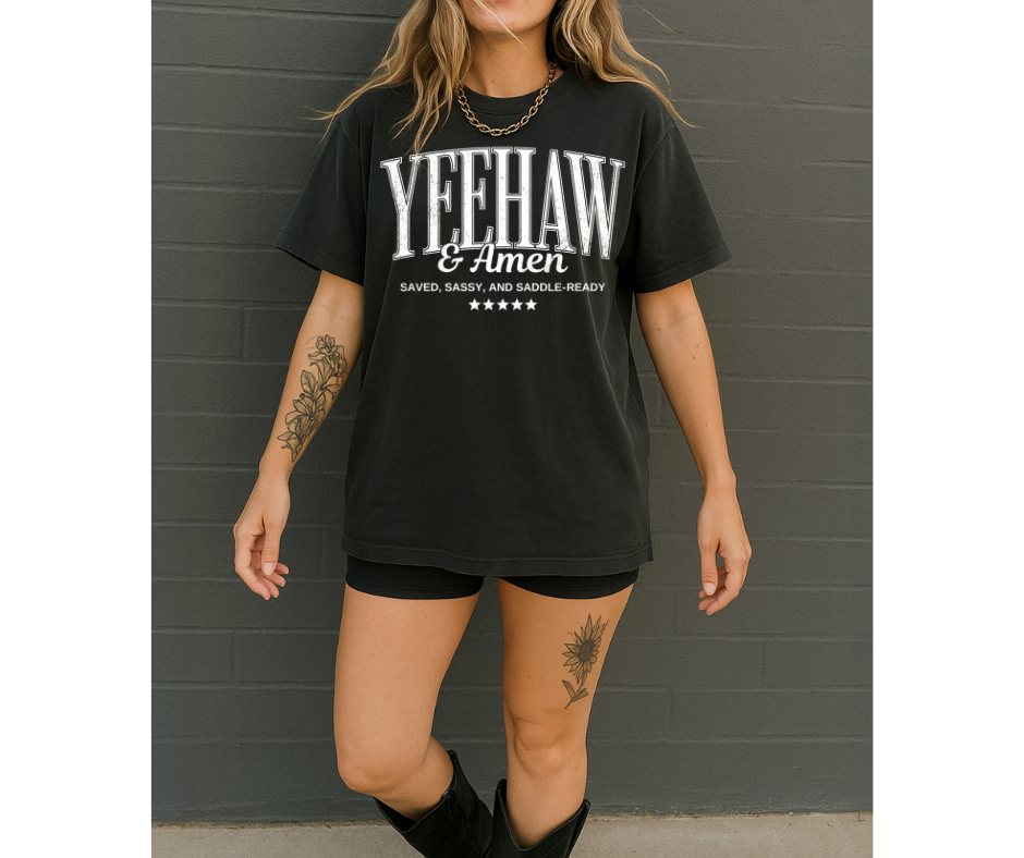 SINGLE COLOR SCREEN PRINT - YEEHAW AND AMEN