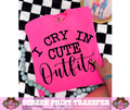 SINGLE COLOR SCREEN PRINT - I CRY IN CUTE OUTIFTS